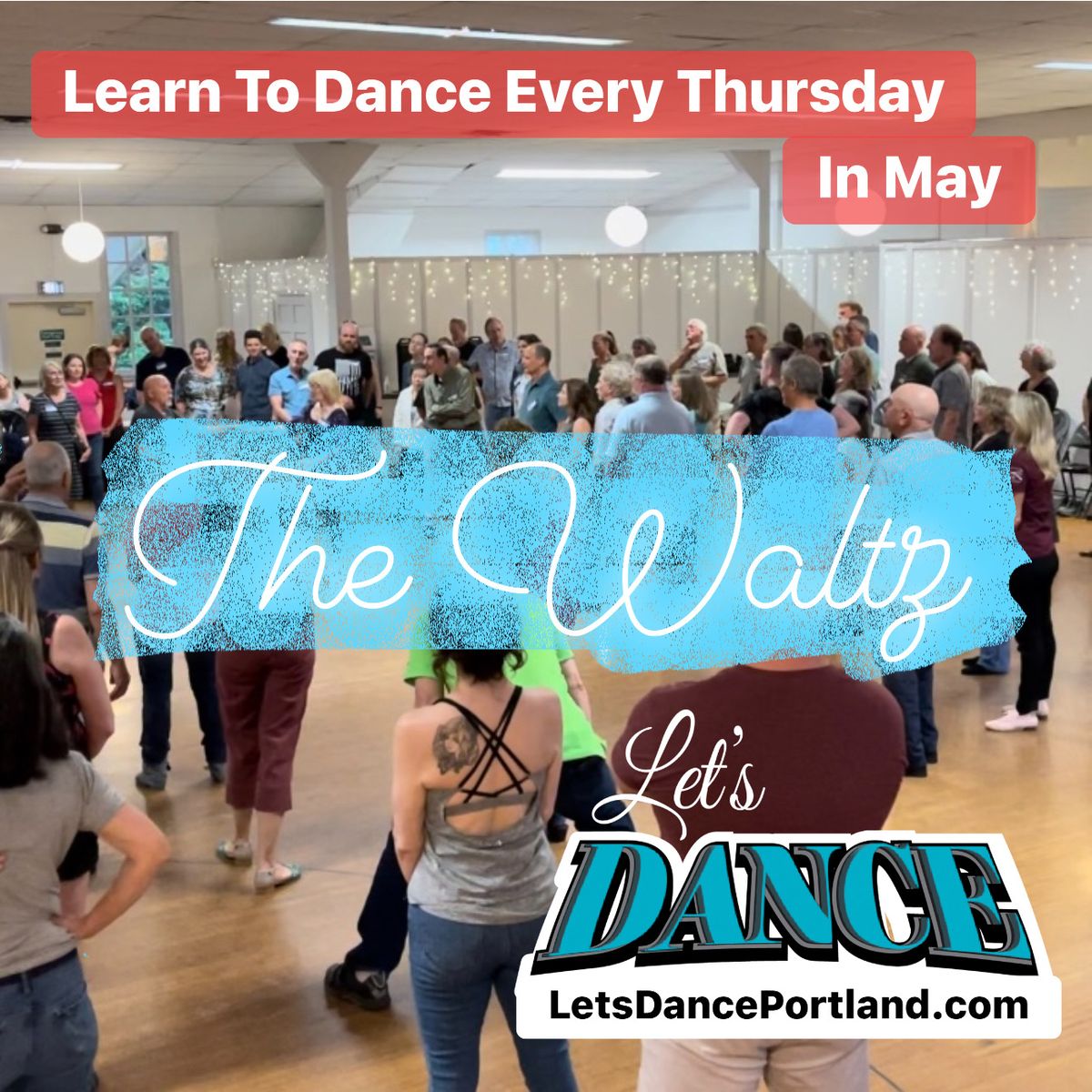 Let's Dance Portland - Learn The Waltz