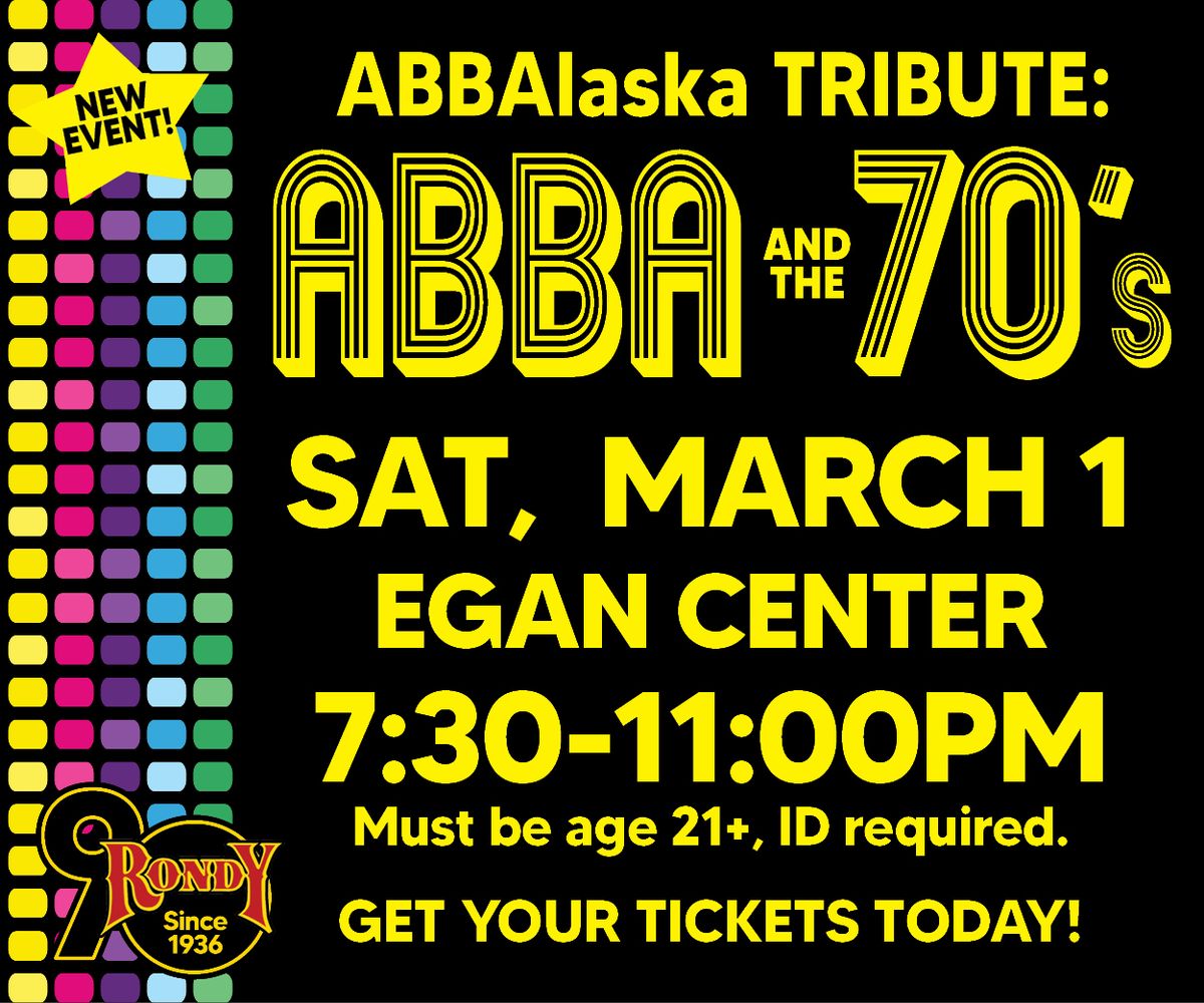 ABBAlaska Tribute to ABBA & 70\u2019s