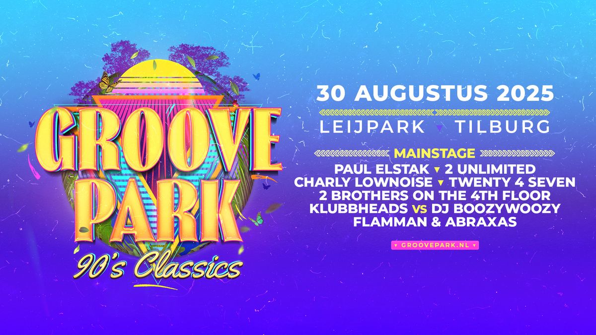 Groovepark 90's Classics | 30 Augustus 2025 | Tilburg