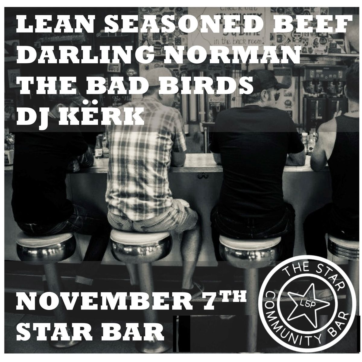 Lean Seasoned Beef, Darling Norman, Bad Birds w\/DJ K\u00ebrk 