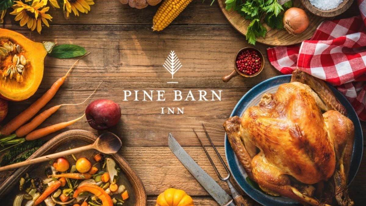 Thanksgiving Day Dine-In at the Pine Barn Inn