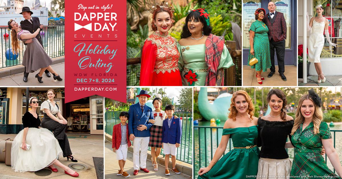 Dapper Day Holiday Outing to WDW FL 2024