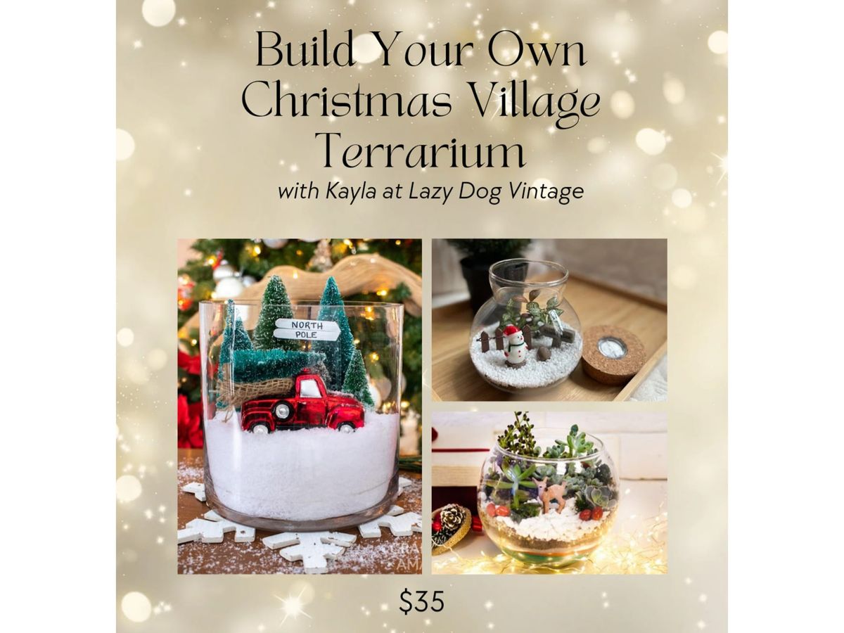 Build Your Own Christmas Village Terrarium