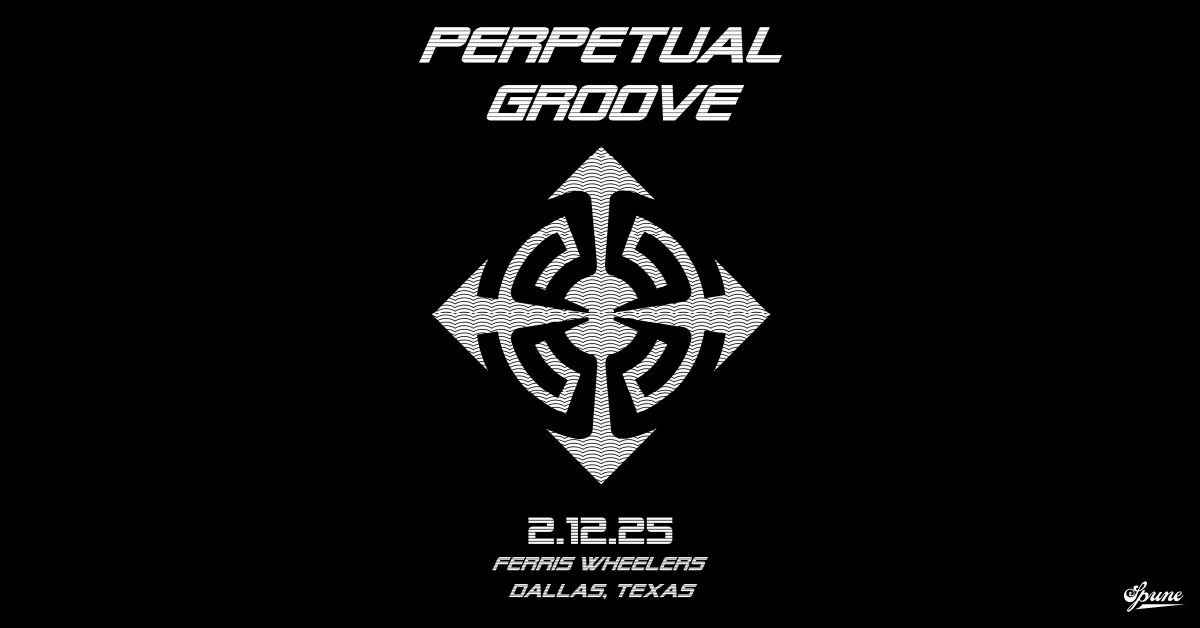 Perpetual Groove w\/ Dizgo | Ferris Wheelers