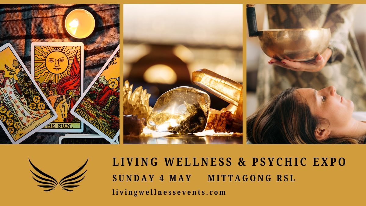 Living Wellness & Psychic Expo - Mittagong