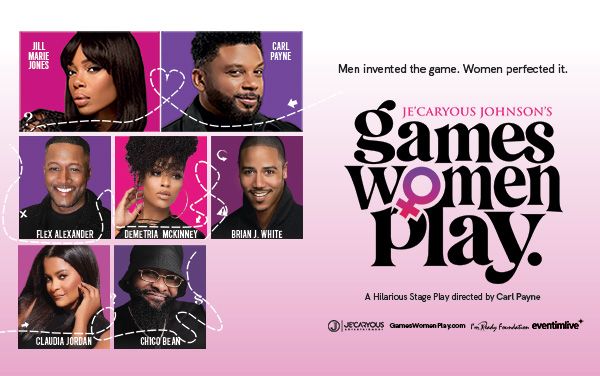 Je'Caryous Johnson's Games Women Play