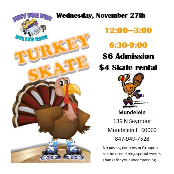 Turkey Skate - Wednesday Nov 27th