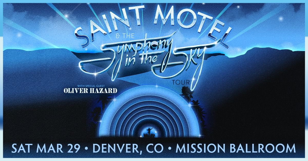 SAINT MOTEL | with Oliver Hazard | Denver, CO