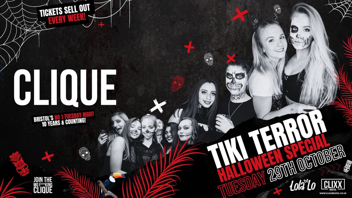 CLIQUE | Tiki Terror\ud83d\udc7b  \u00a31.50 J Bombs \ud83d\ude0d Halloween Special