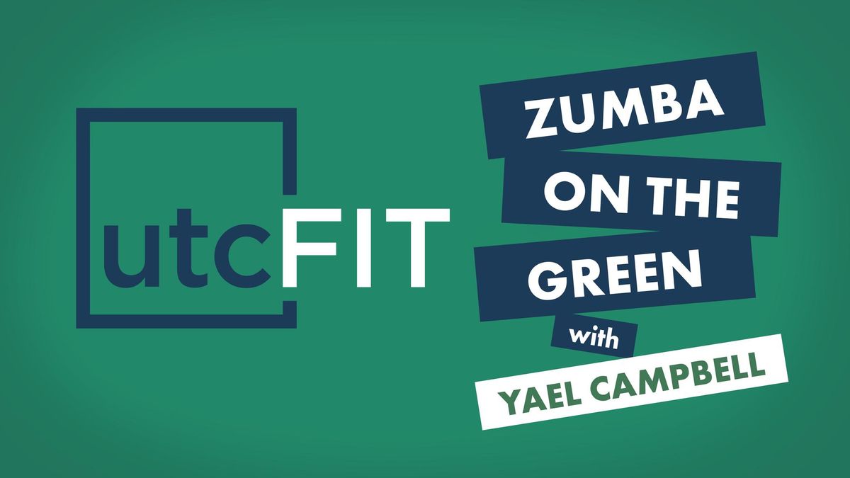 UTC FIT Zumba on The Green