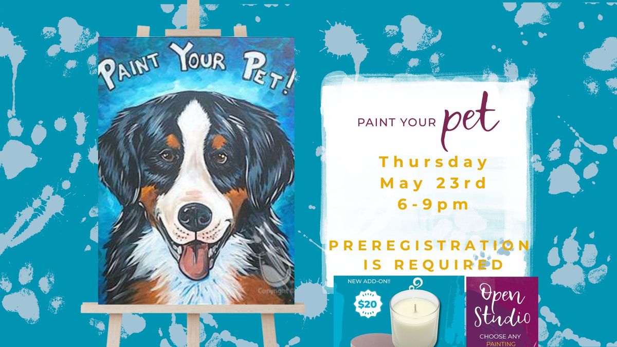 Paint Your Pet In-Studio Event-DIY Scented Candle Add-On & Open Studio are also available!