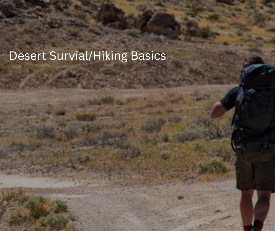 Cave Creek Museum Presents: "Desert Survival and Hiking Basics" with Paul Diefenderfer