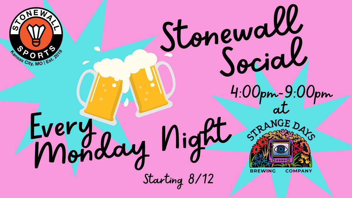 Monday Social Nights with Stonewall KC at Strange Days Brewing: Join Us Weekly! 