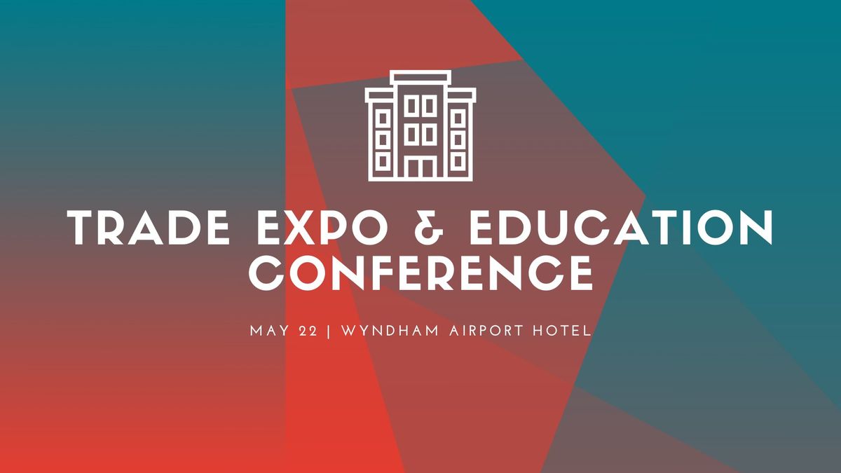 2024 Trade Expo & Education Conference