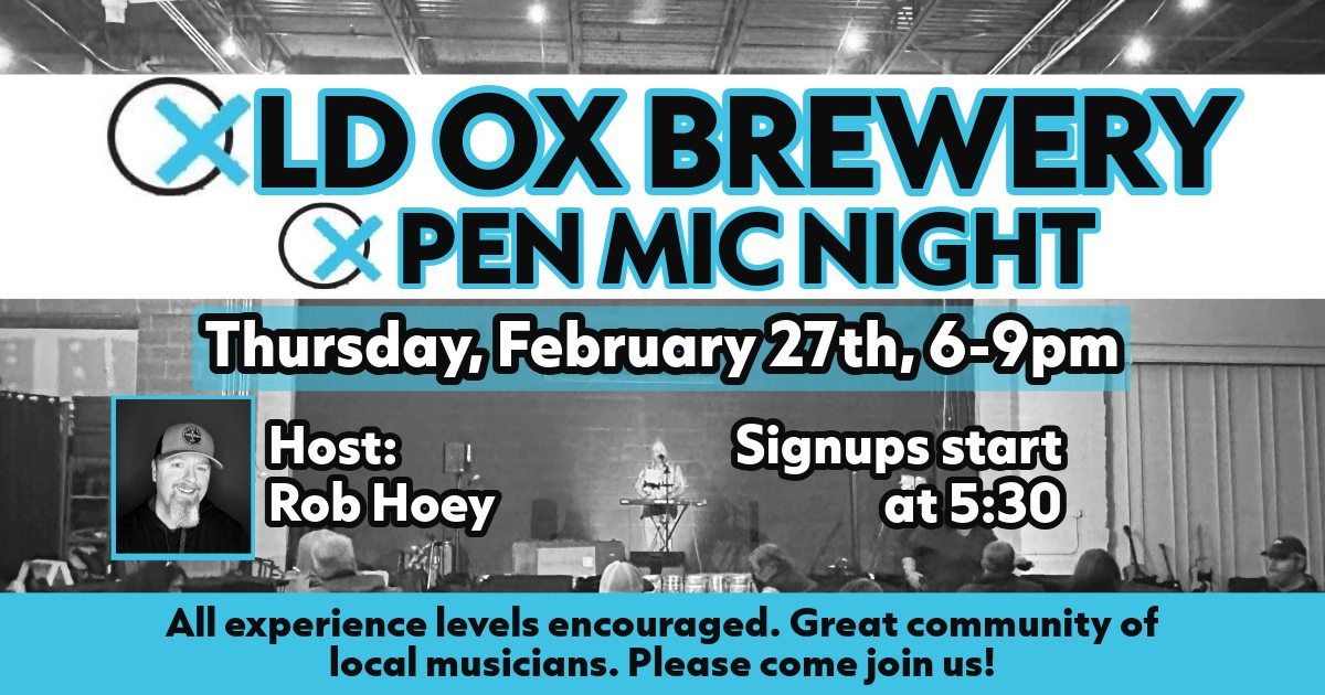 Old Ox Open Mic Night (Hosted by ROB HOEY)