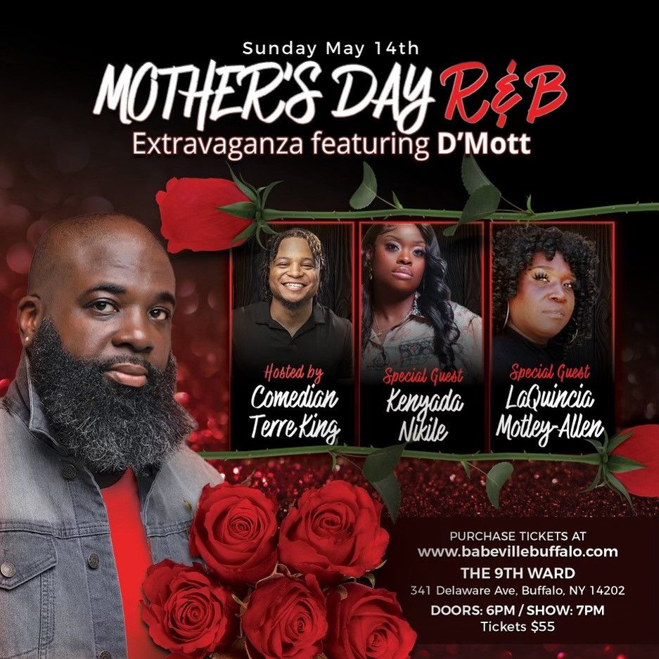 Mothers Day R&B Extravaganza featuring DMott w Terre King, Kenyada