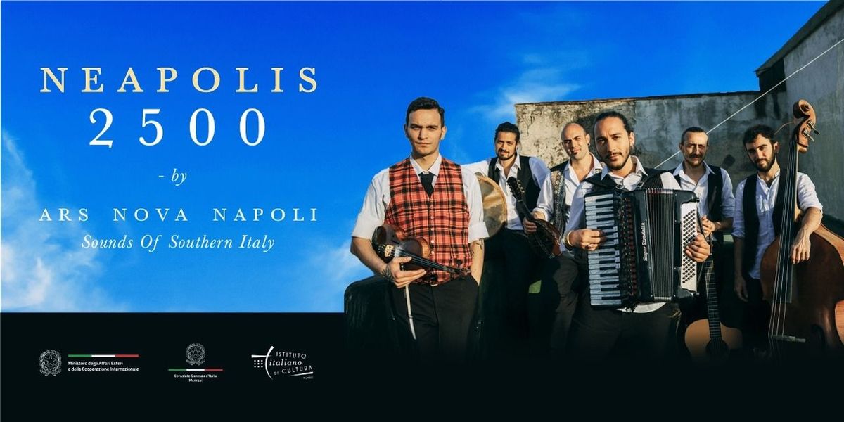 Neapolis 2500 - By Ars Nova Napoli