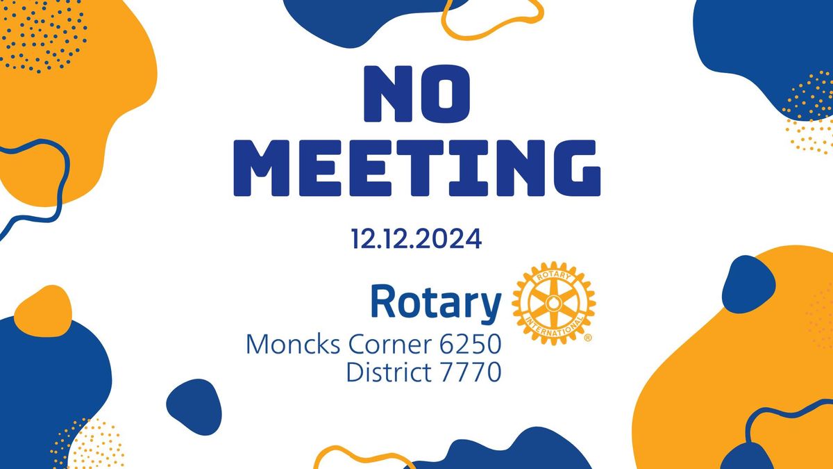 NO ROTARY MEETING-> Volunteer Day Instead