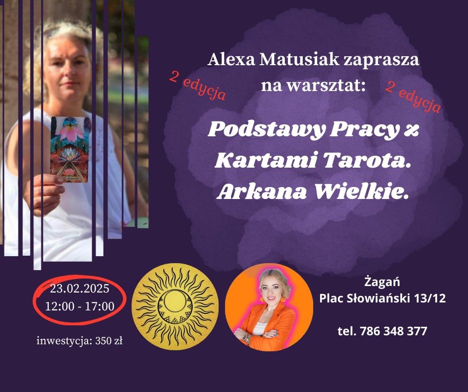 PODSTAWY PRACY Z KARTAMI TAROTA, ARKANA WIELKIE - warsztat