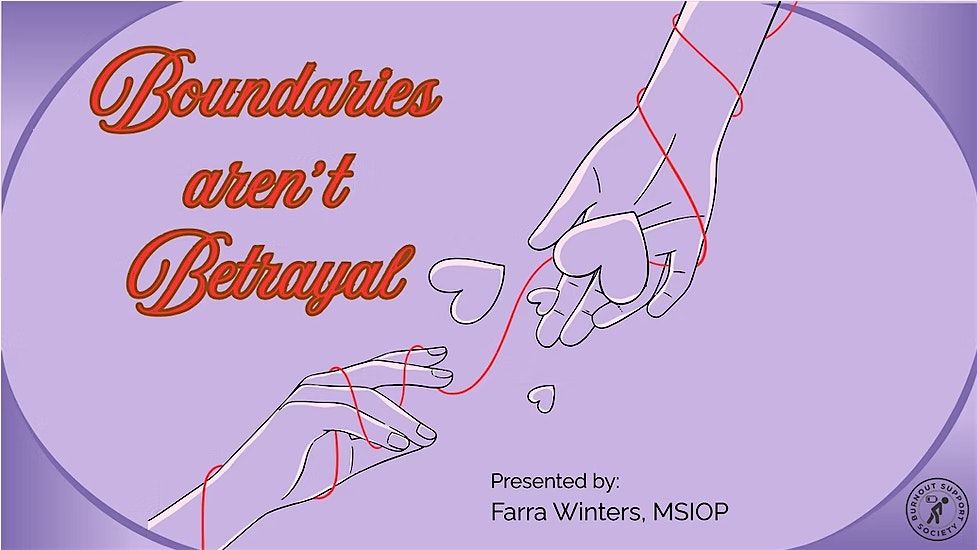 Boundaries aren't Betrayal