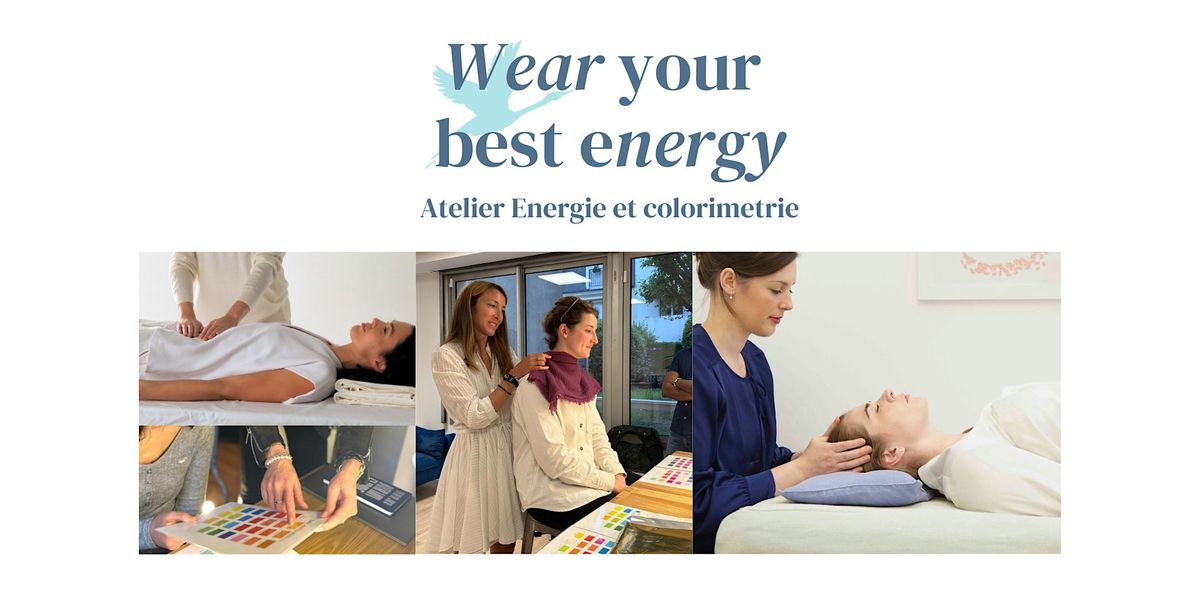 Wear your best energy