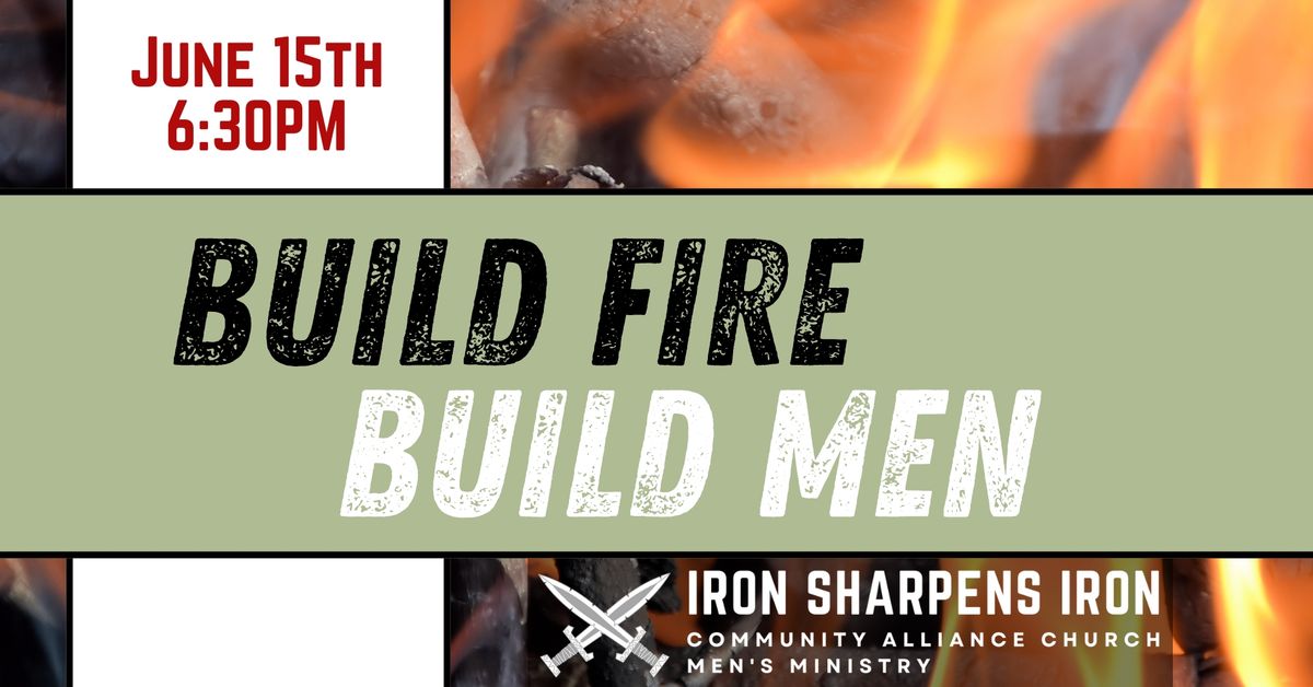 Iron Sharpens Iron Bonfire