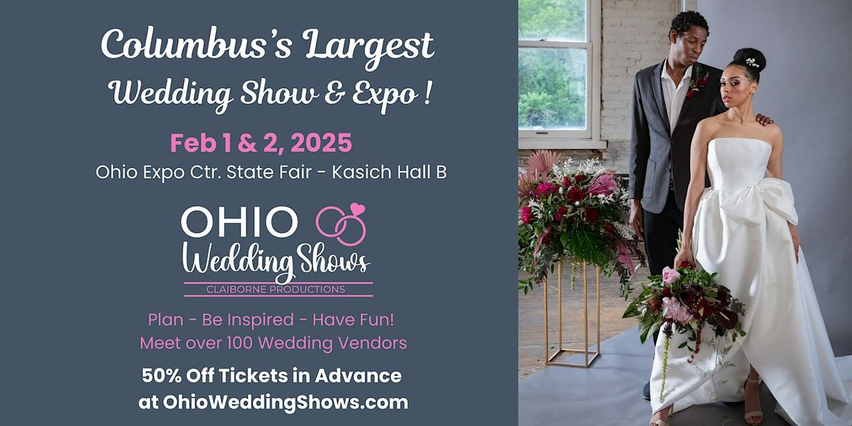 Columbus's Largest Wedding Show & Expo Sponsored by Worthington Jewelers