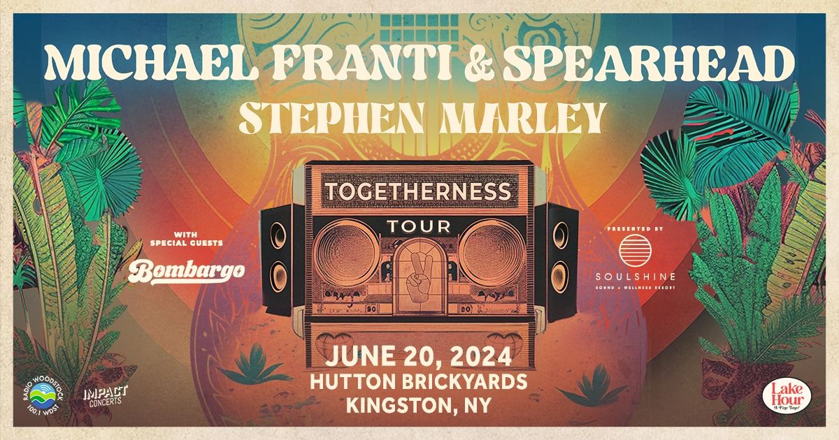 Michael Franti & Spearhead + Stephen Marley at Hutton Brickyards - Kingston, NY