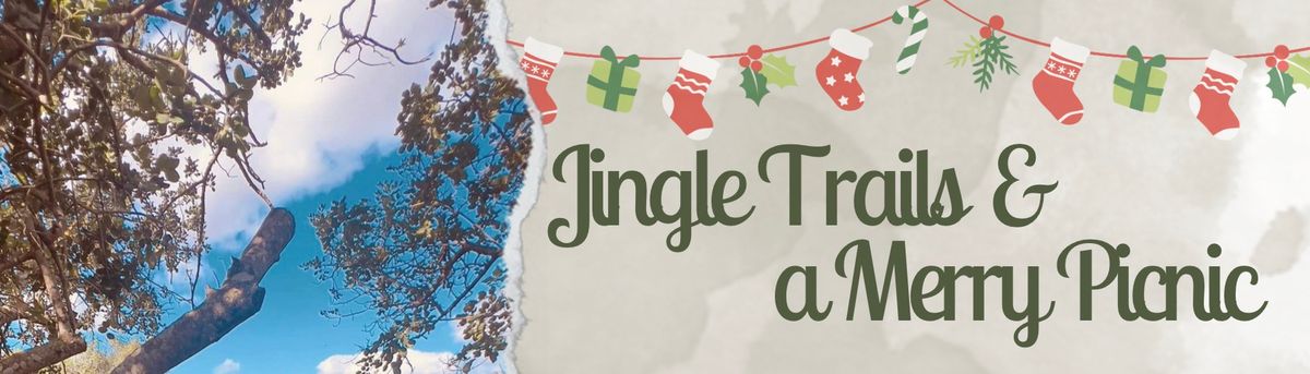 Xplore Jingle Trails and a Merry Picnic