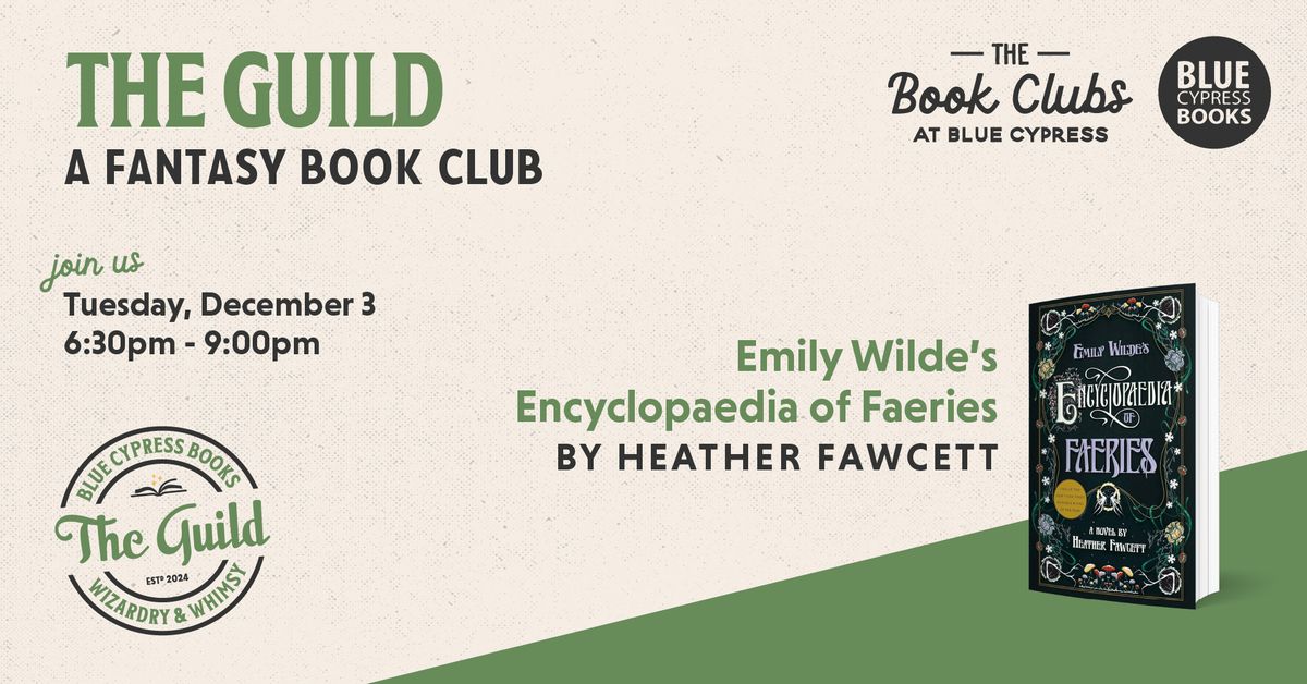 The Guild: Emily Wilde\u2019s Encyclopaedia of Faeries