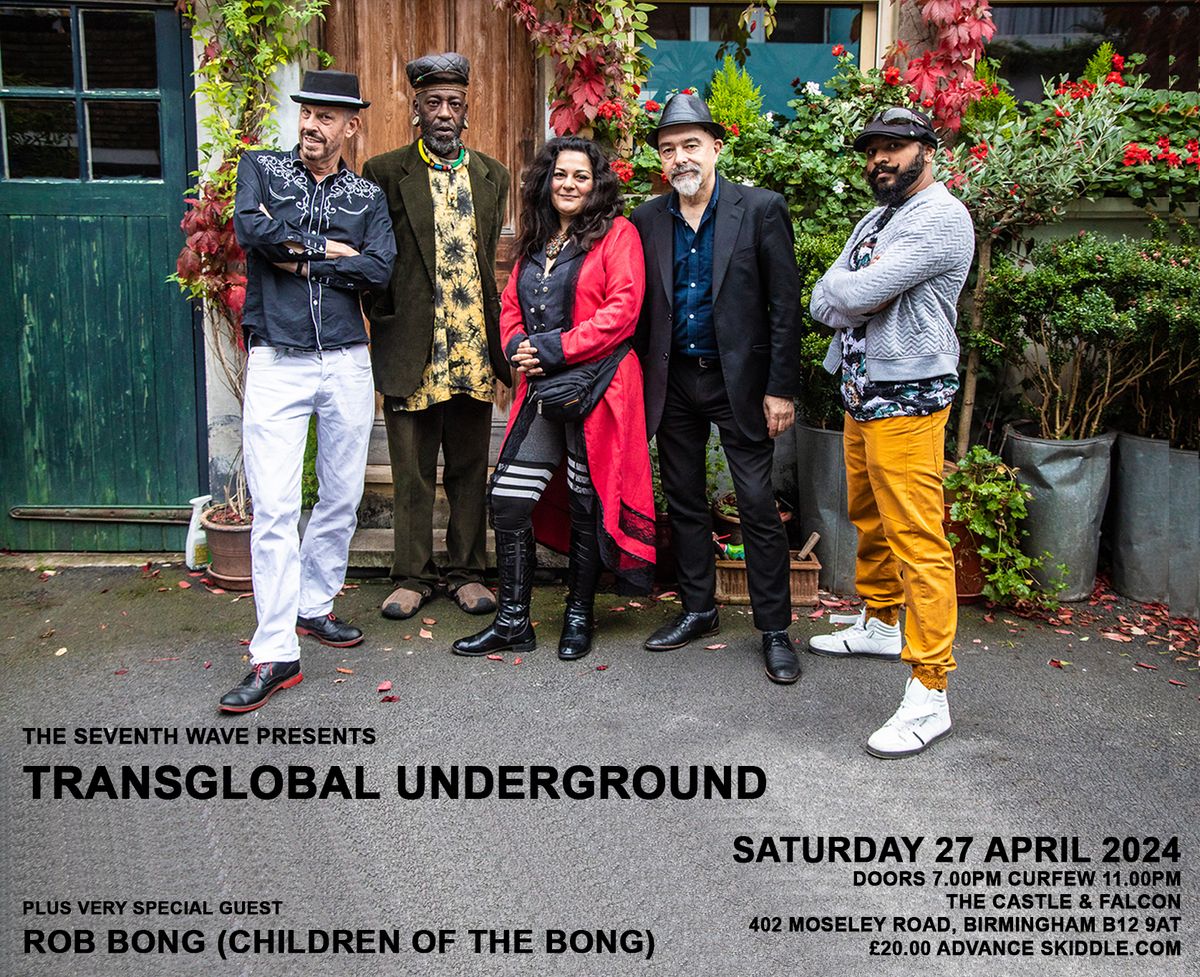 Transglobal Underground + Rob Bong (Children of the Bong)