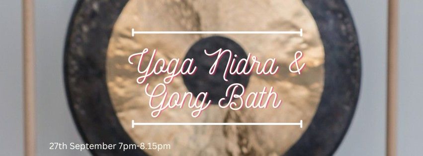 Rest and Renewal Yoga Nidra  & Sound Healing Gong Bath with Grace and Becky 