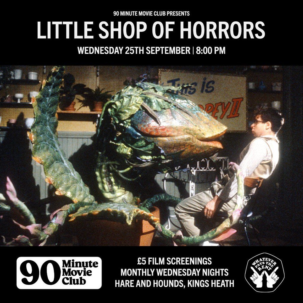 H&H x WPTR 90 Minute Movie Club: Little Shop of Horrors