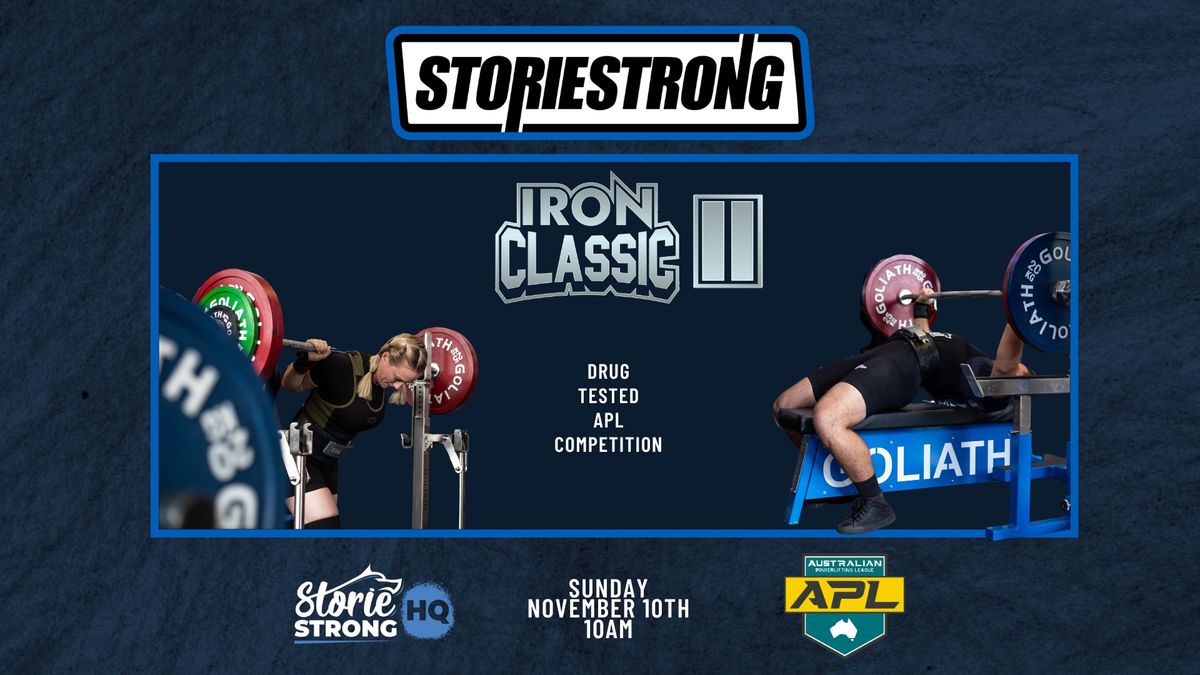 StorieStrong: Iron Classic II - APL Tested Competition