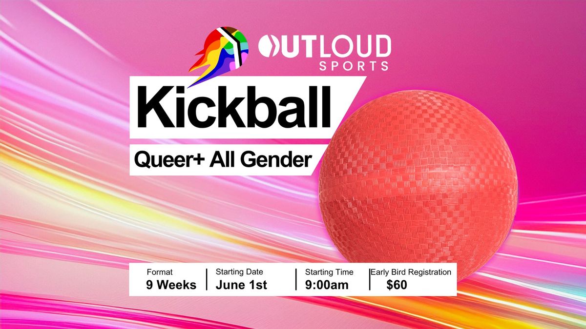 OutLoud Sports Sacramento: Queer+ All Gender Summer Kickball 