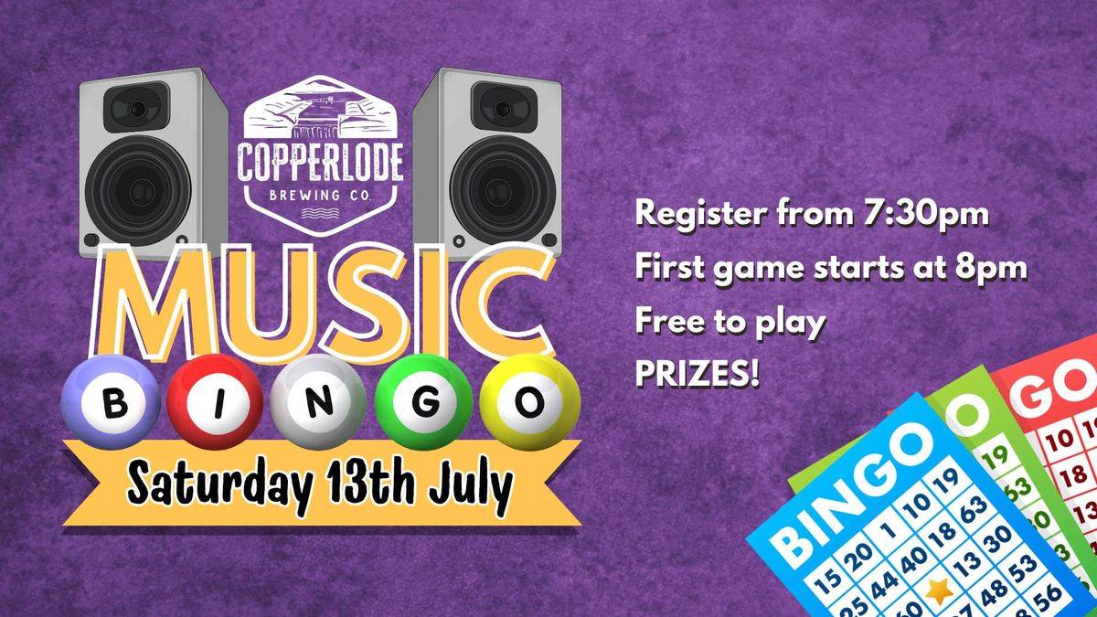 Music Bingo at Copperlode Brewing Co - Saturday 13th July