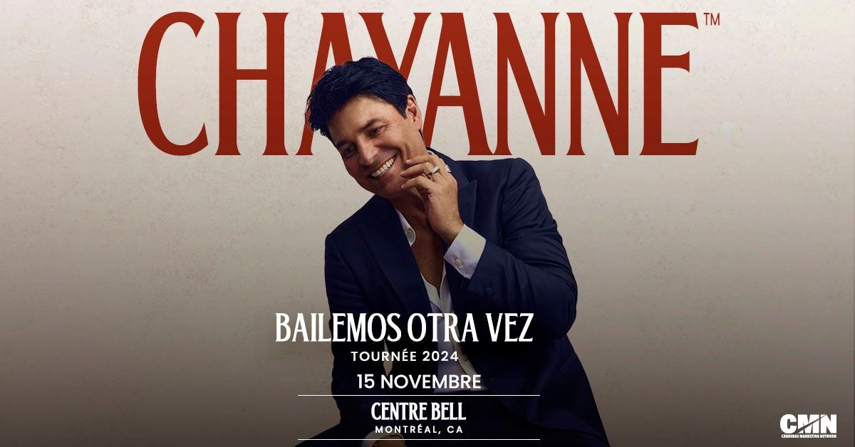 Chayanne | Centre Bell