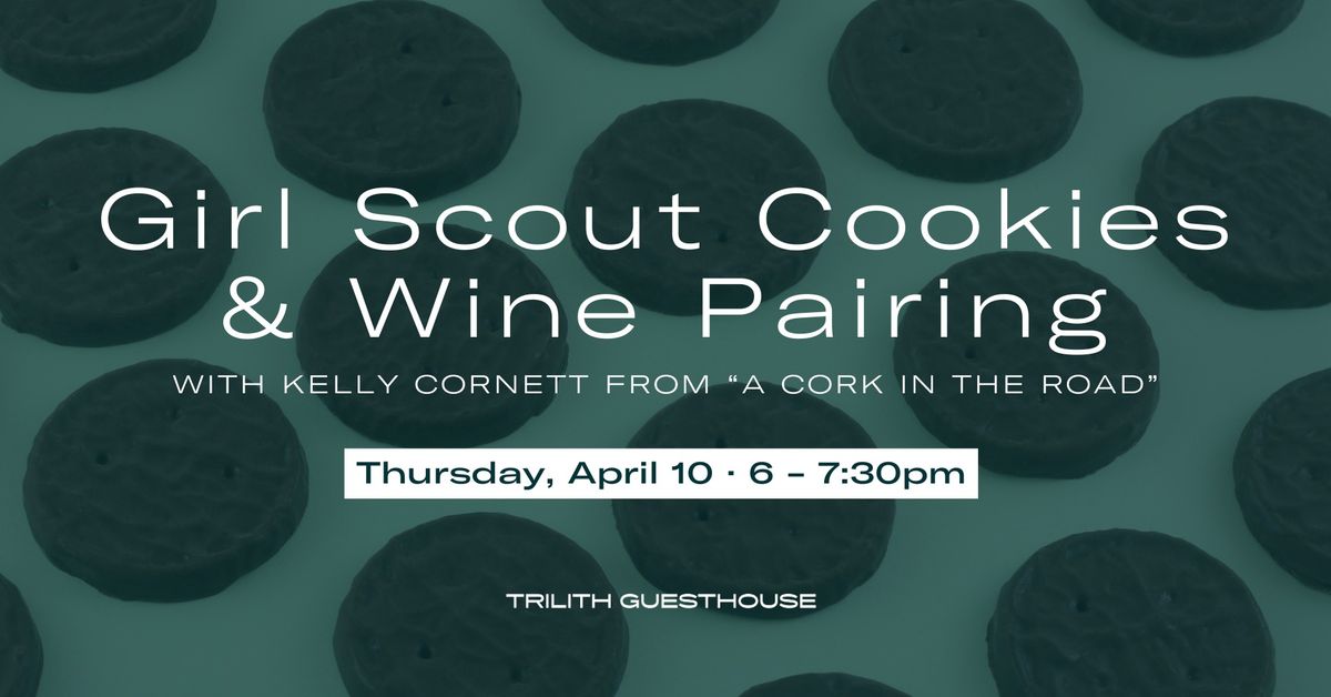 Girl Scout Cookies & Wine Pairings