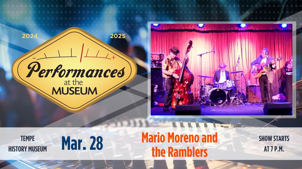 Performances at the Museum: Mario Moreno and the Ramblers