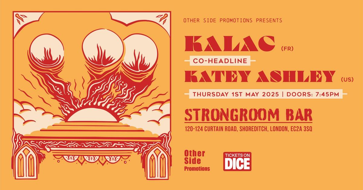 OSP Presents: CO-HEADLINE: KALAC (FR) & Katey Ashley (US)