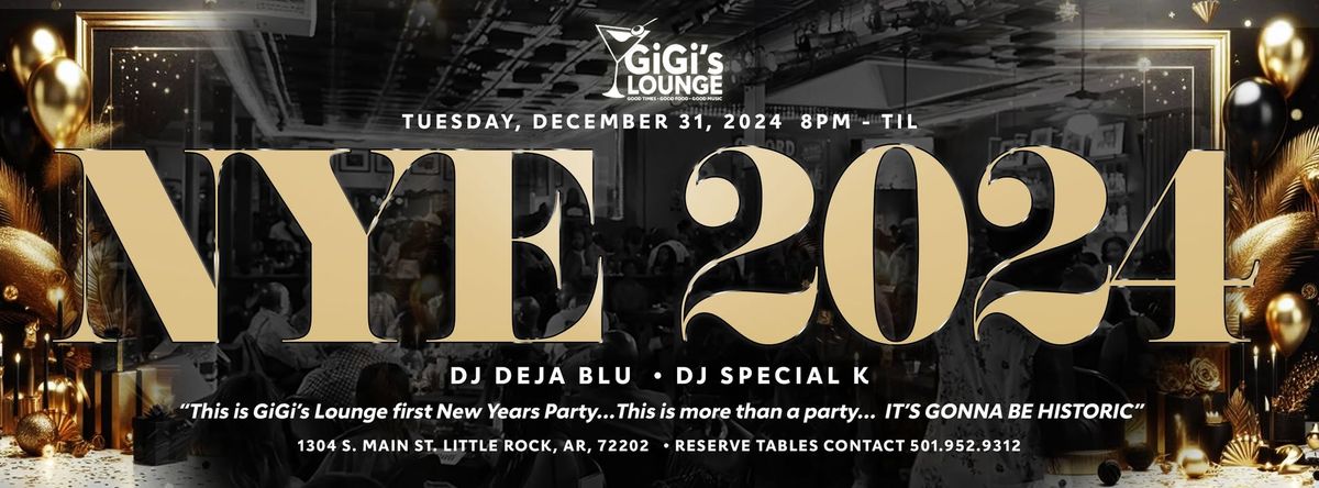 NYE PARTY at GiGi's Lounge