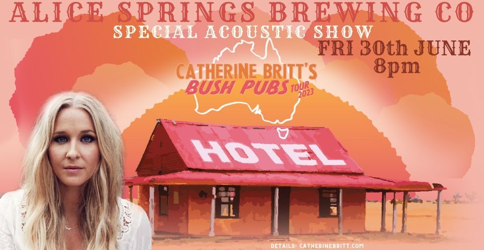 Catherine Britt - Bush Pubs Tour 2023