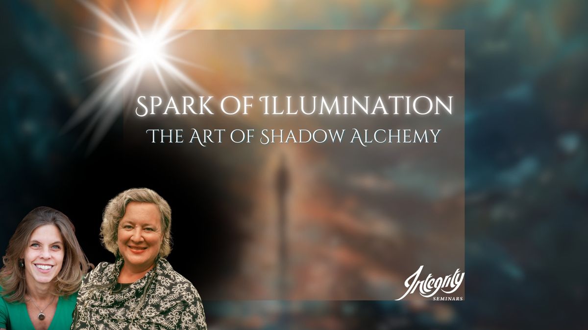 Spark Of Illumination - The Art of Shadow Alchemy