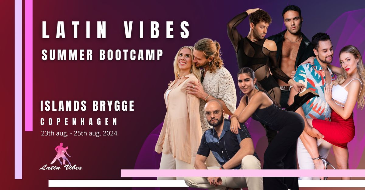Latin Vibes Summer Bootcamp - a Weekend of Bachata