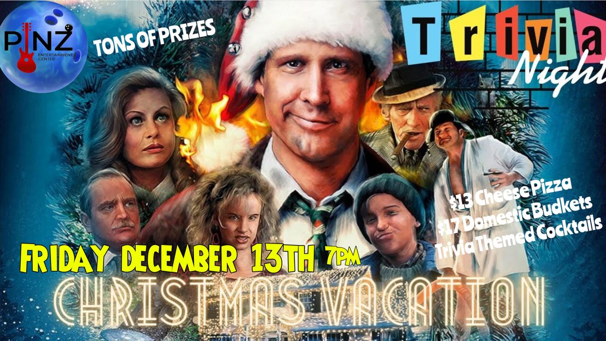 Holiday Trivia Night featuring Christmas Vacation at Pinz