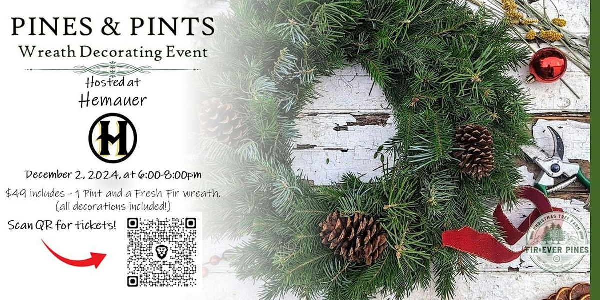 Pines & Pints - Wreath Decorating Event at Hemauer Brewery