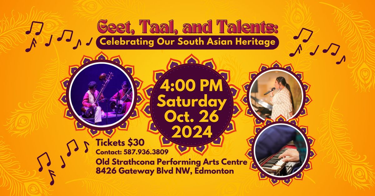 Geet, Taal, and Talents: Celebrating Our South Asian Heritage