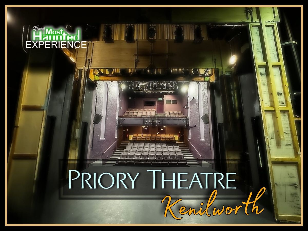 The Haunting Of Priory Theatre Kenilworth 