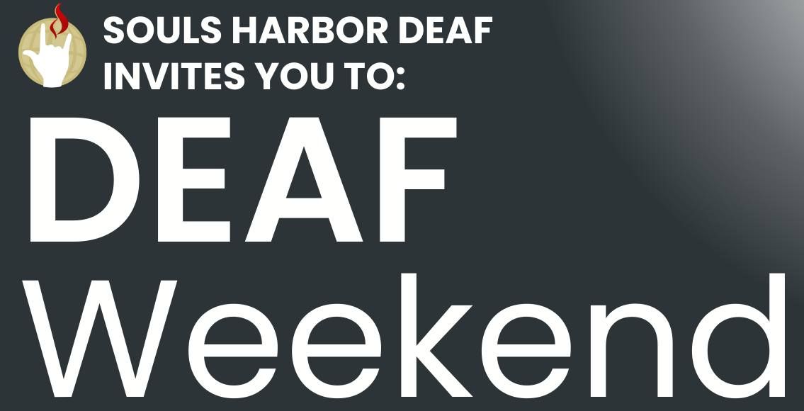 Deaf Weekend - 2025