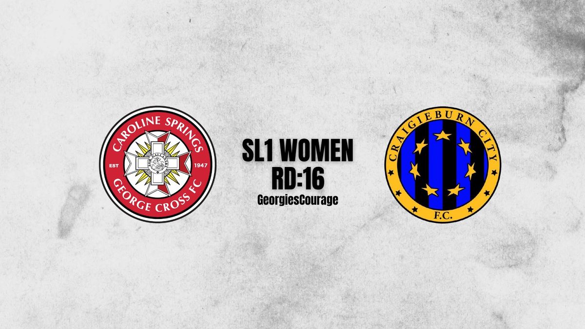 SL1 WOMEN | RD:16 | CSGCFC v Craigieburn City FC